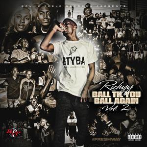 Ball Til You Ball Again, Vol. 2 FreshWay (Explicit)