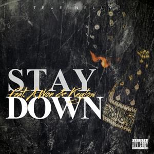 Stay Down (feat. A.Won & Keylow) [Explicit]