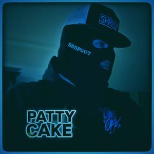 Patty Cake (Explicit)