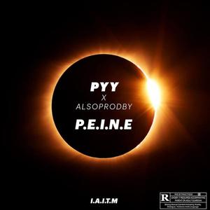 P.E.I.N.E (Explicit)