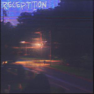 reception (Explicit)