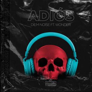 Adiós (feat. Wonder) [Explicit]