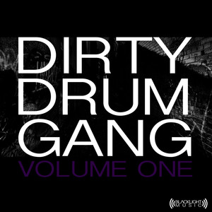 Dirty Drum Gang, Vol. 1