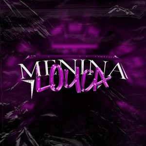 Menina Louca