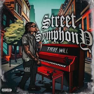 Street Symphony (Explicit)