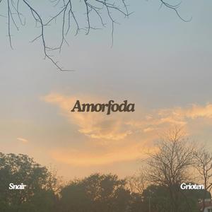 Amorfoda (feat. Grioten) [Explicit]