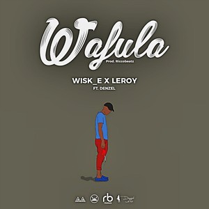 Wafula(feat. Denzel)
