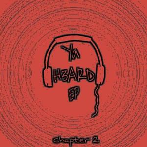 YA H3ard EP CH. 2 (Explicit)