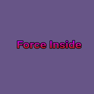 Force Inside