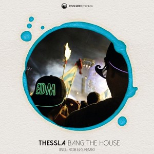 Bang The House