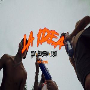 La idea (feat. Lil Scott)