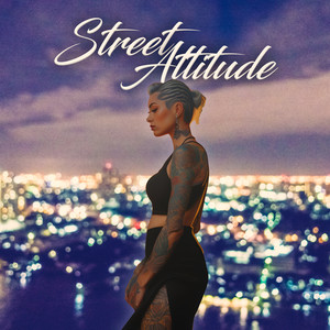 Street Attitude (Explicit)