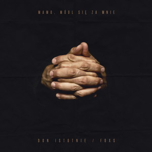 Mamo, módl się za mnie (Explicit)