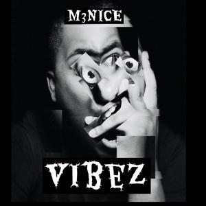 Vibez (Explicit)