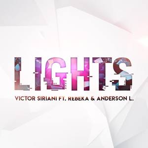 Lights (feat. Anderson L. & Rebeka)