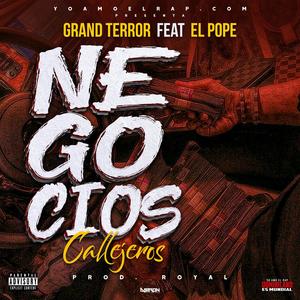 Negocios Callejeros (feat. El Pope) [Explicit]