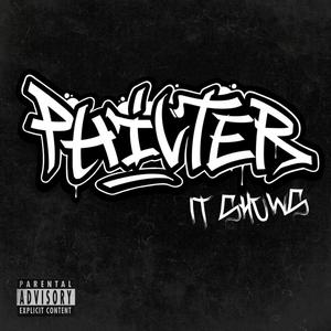 PHILTER - It Shows (Explicit)