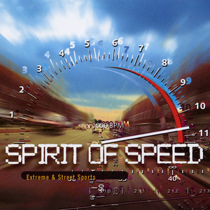 Spirit of Speed: Extreme and Street Sports