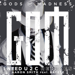 I Need U 2 C Remixes