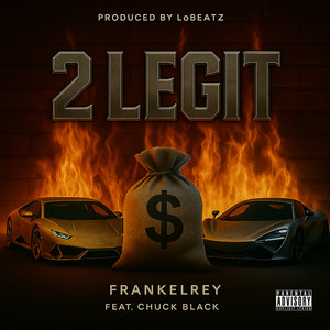 2 Legit (Explicit)