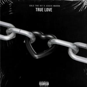 True Love (feat. Cole The VII)