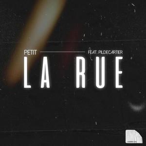 La Rue (feat. Pildecartier) [Explicit]