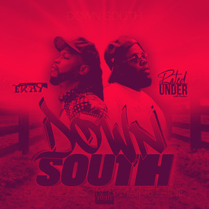 Down South (Explicit)