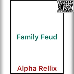 Family Feud (Explicit)