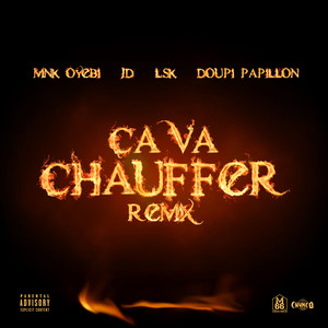 Ça Va Chauffer (Remix|Explicit)