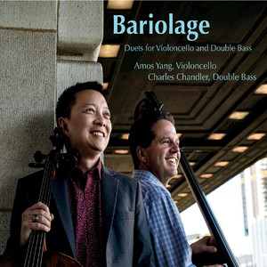 Bariolage - Duets for Violoncello and Double Bass