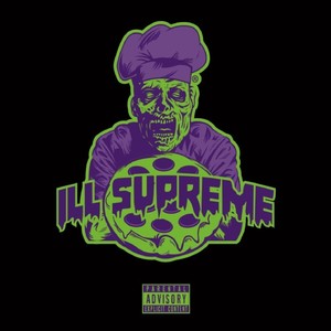 Ill Supreme (Explicit)