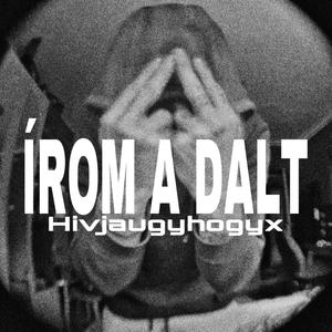 Írom a dalt (Explicit)