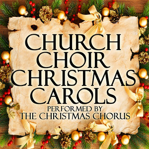 Church Choir Christmas Carols