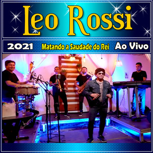 MATANDO A SAUDADE DO REI 2021 AO VIVO