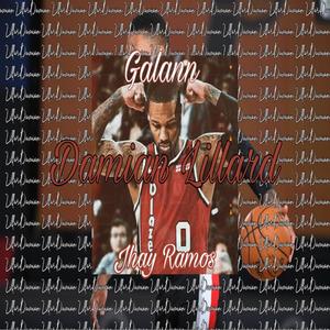 Damian Lillard (feat. Galann) [Explicit]