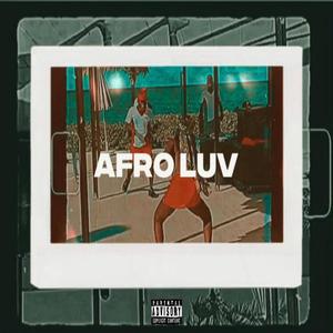 AFRO LUV (Explicit)