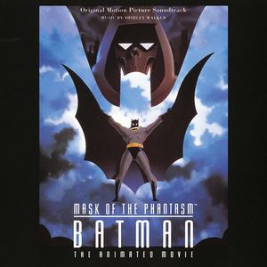 Batman: Mask of the Phantasm (Original Motion Picture Soundtrack)