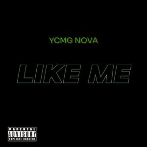 LIKE ME (Explicit)