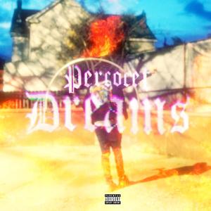 Percocet Dreams (Explicit)