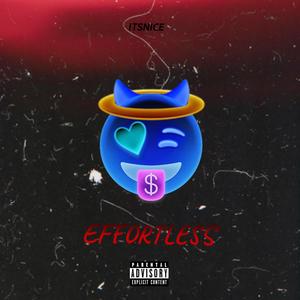 Effortless (Explicit)