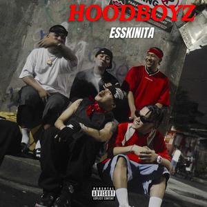 ESSKINITA 'HOODBOYZ' ALBUM (Explicit)