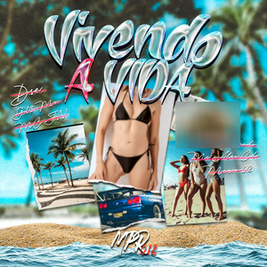 Vivendo a Vida (Explicit)