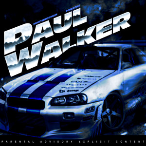 Paul Walker (Explicit)