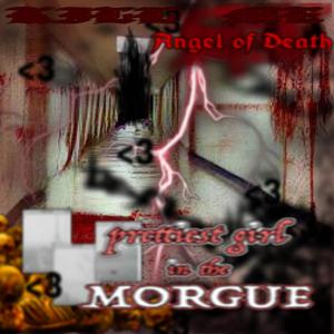 prettiestgirlinthemorgue (Explicit)