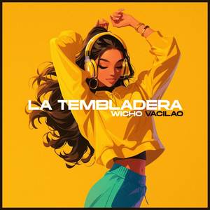 La Tembladera (Explicit)