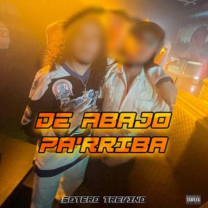 De Abajo Pa'rriba (Explicit)