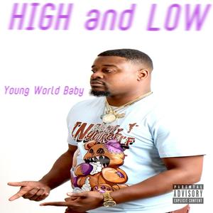 High and Low (Explicit)