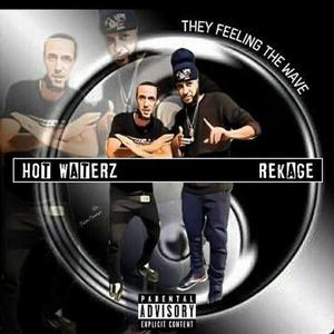 They Feeling The Wave (feat. Hotwaterz)