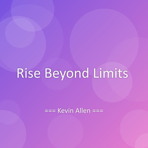 Rise Beyond Limits