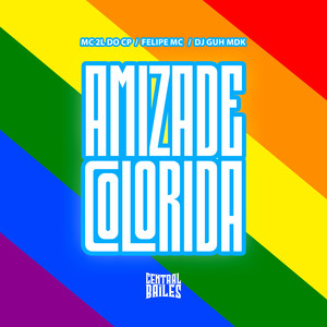 Amizade Colorida (Explicit)